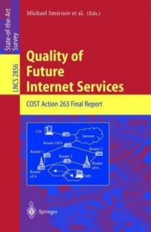 Quality of Future Internet Services: COST Action 263 Final Report