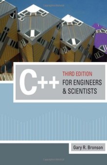 C++ for Engineers and Scientists, Third Edition  