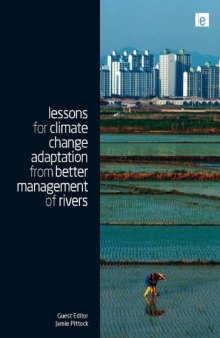 Lessons for Climate Change Adaptation from Better Management of Rivers (Climate and Development Series)