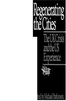Regenerating the Cities (Scott, Foresman Little, Brown series in political science)