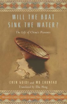 Will the Boat Sink the Water?: The Life of China's Peasants