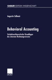 Behavioral Accounting: Verhaltenstheoretische Grundlagen des internen Rechnungswesens