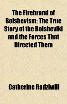 Firebrand of Bolshevism - True Story of the Bolsheviki