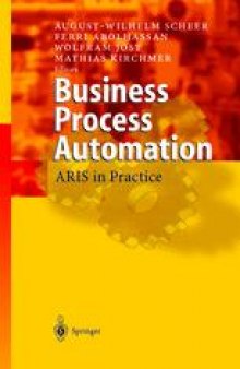 Business Process Automation: ARIS in Practice