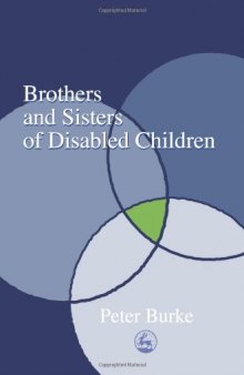 Brothers and Sisters of Disabled Children
