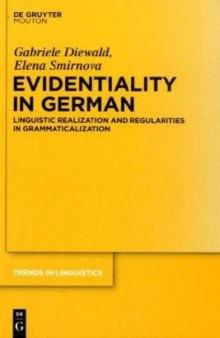 Evidentiality in German: Linguistic Realization and Regularities in Grammaticalization (Trends in Linguistics. Studies and Monographs)
