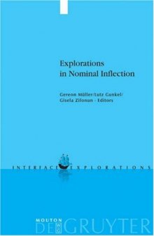 Explorations In Nominal Inflection (Interface Explorations)