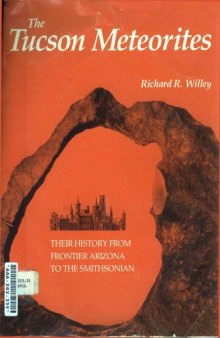 The Tucson Meteorites: Their History from Frontier Arizona to the Smithsonian