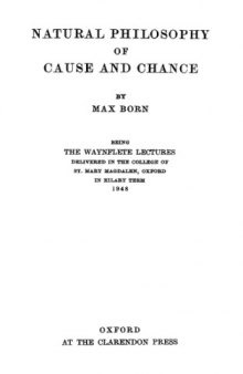 Natural philosophy of cause and chance