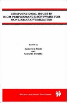 Computational issues in high performance software for nonlinear optimization