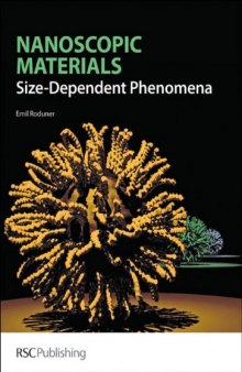 Nanoscopic Materials: Size Dependent Phenomena