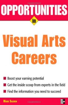 Opportunities in Visual Arts Careers 3rd Edition