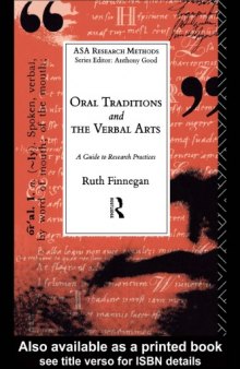 Oral Traditions and the Verbal Arts: A Guide to Research Practices (Asa Research Methods in Social Anthropologists)
