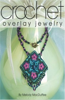 Overlay Crochet Jewelry (Leisure Arts #4014)