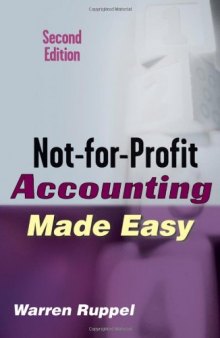 Not-for-Profit Accounting Made Easy, 2nd Edition
