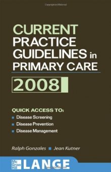 Current Practice Guidelines in Primary Care 2008 (Lange Medical Book)