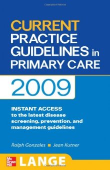 CURRENT Practice Guidelines in Primary Care 2009