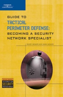 Guide to tactical perimeter defense: becoming a security network specialist