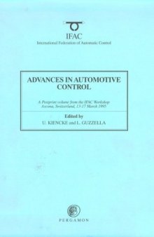 Advances in Automotive Control 1995. A Postprint Volume from the IFAC Workshop, Ascona, Switzerland, 13–17 March 1995