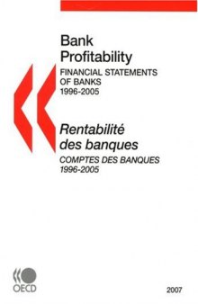 Bank Profitability: Financial Statements of Banks 2007