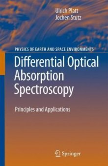 Differential Optical Absorption Spectroscopy: Principles and Applications (Physics of Earth and Space Environments)