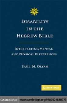 Disability in the Hebrew Bible: Interpreting Mental and Physical Differences