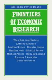 Frontiers of Economic Research: Proceedings of Section F (Economics) of the British Association for the Advancement of Science, Oxford, 1988