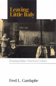 Leaving little Italy: essaying Italian American culture