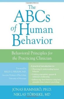 The ABCs of human behavior : behavioral principles for the practicing clinician