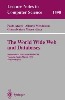 The World Wide Web and Databases: International Workshop WebDB’98, Valencia, Spain, March 27- 28, 1998. Selected Papers