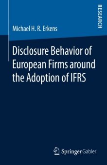 Disclosure Behavior of European Firms around the Adoption of IFRS