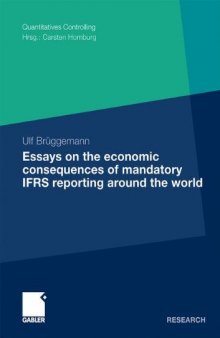 Essays on the Economic Consequences of Mandatory IFRS Reporting Around the World  