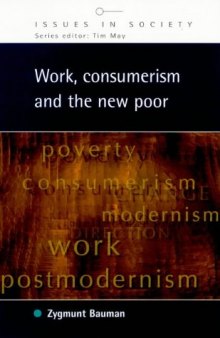 Work, consumerism and the new poor  