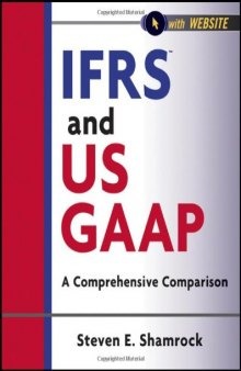 IFRS and US GAAP, with Website: A Comprehensive Comparison
