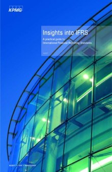Insights Into IFRS: KPMG's Practical Guide to International Financial Reporting Standards