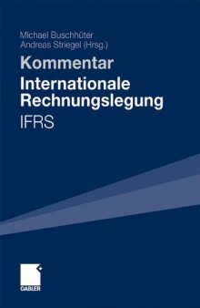 Internationale Rechnungslegung- IFRS: Kommentar  