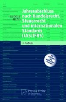 Jahresabschluss nach Handelsrecht, Steuerrecht und internationalen Standards (IAS/IFRS)