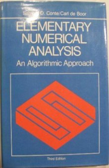 Elementary Numerical Analysis An Algorithmic Approach