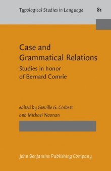 Case and Grammatical Relations: Studies in Honor of Bernard Comrie
