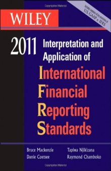 Wiley Interpretation and Application of International Financial Reporting Standards 2011 (Wiley Ifrs)