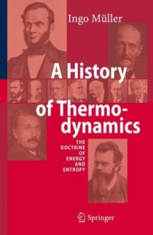 History of Thermodynamics: The Doctrine of Energy and Entropy