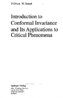 Introduction to conformal invariance and its applications to critical phenomena