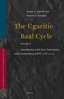 The Ugaritic Baal Cycle (Supplements to Vetus Testamentum)