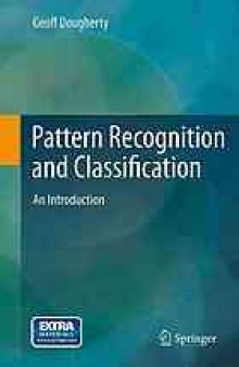 Pattern Recognition and Classification : an Introduction
