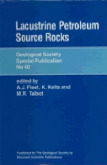 Lacustrine Petroleum Source Rocks (Geological Society Special Publication)