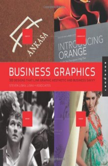 Business Graphics: 500 Designs that Link Graphic Aesthetic and Business Savvy