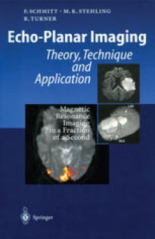 Echo-Planar Imaging: Theory, Technique and Application