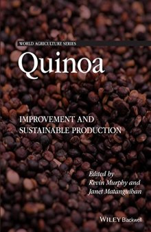 Quinoa : sustainable production, variety improvement, and nutritive value in agroecological systems