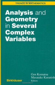 Analysis and Geometry in Several Complex Variables (Trends in Mathematics)  