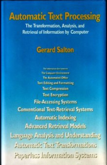 Automatic Text Processing: The Transformation Analysis and Retrieval of Information by Computer